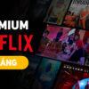 netflix-premium-1-thang