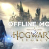 Hogwarts Legacy offline