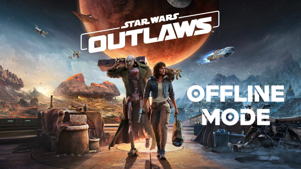 star-war-outlaws-offline-mode