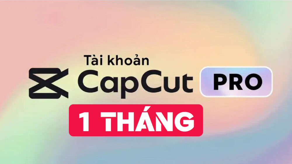 tai-khoan-capcut-pro-1-thang