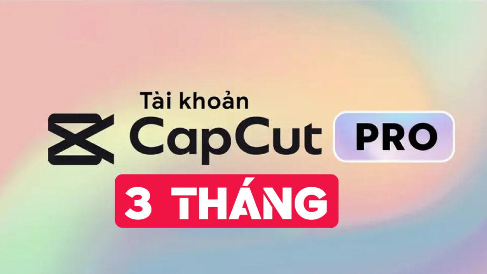 tai-khoan-capcut-pro-3-thang