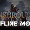 Enshrouded offline