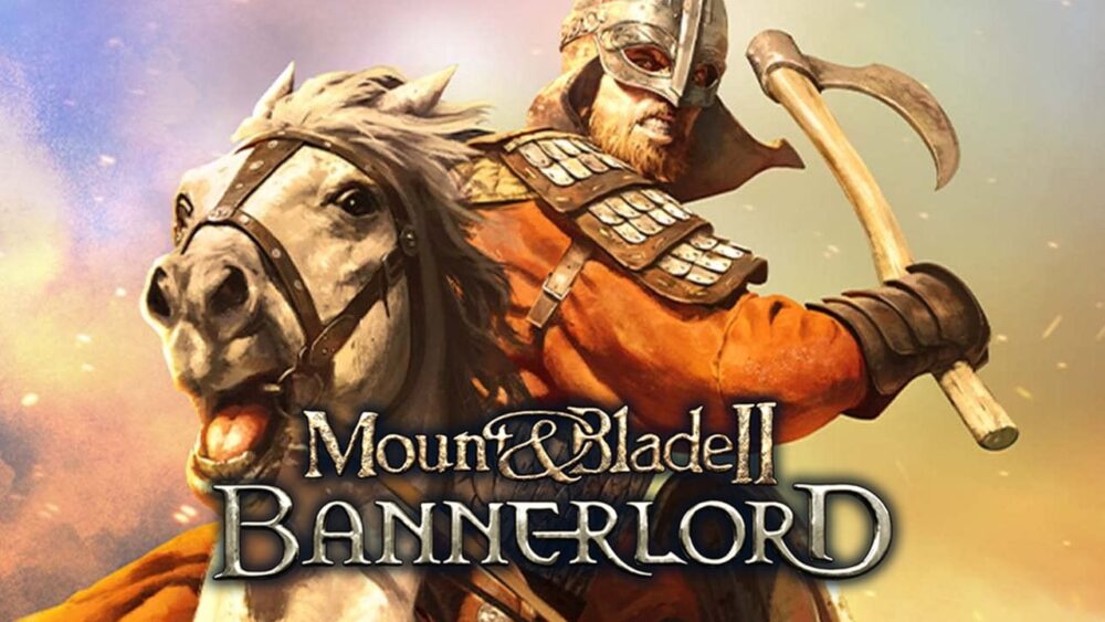 Mount & Blade 2 II: Bannerlord