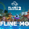 Planet Coaster 2 Deluxe Edition offline