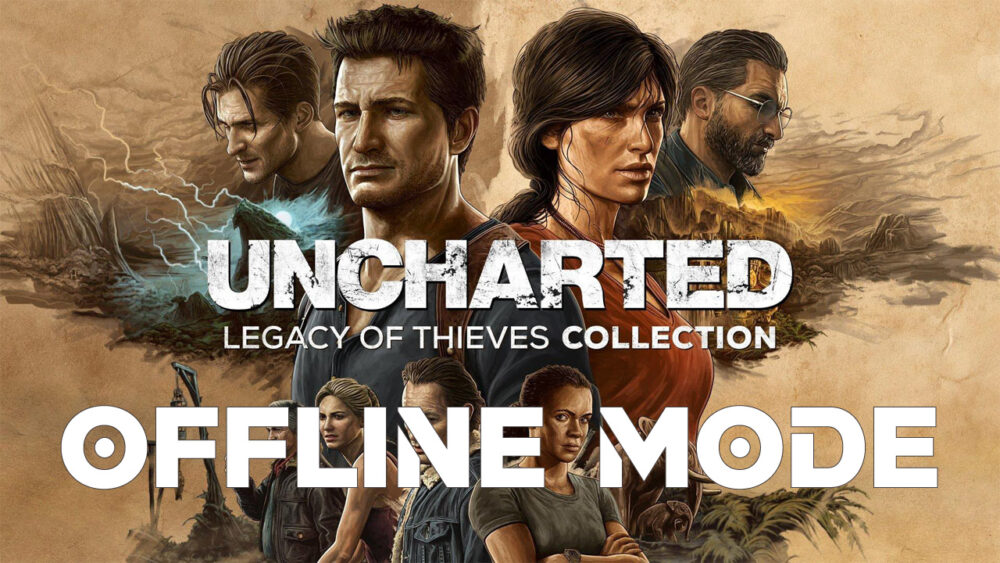 UNCHARTED 4: Legacy of Thieves Collection - Tài Khoản Steam Offline