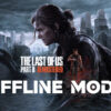 The-Last-of-Us™-Part-II-Remastered-offline