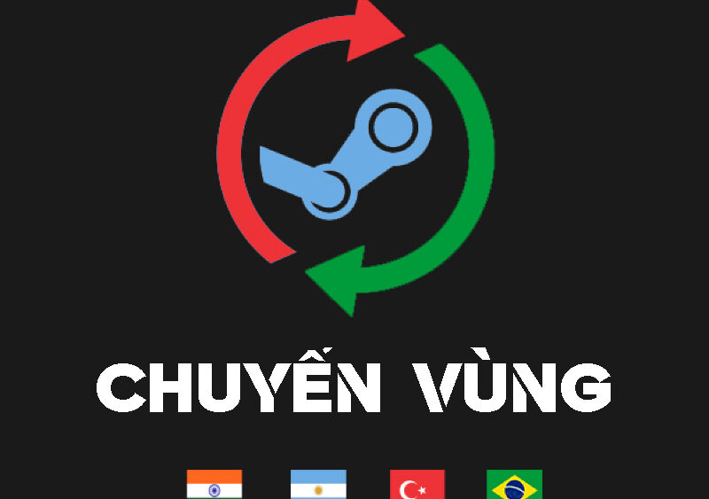 Dịch vụ Chuyển Vùng Steam Mua Game Giá Rẻ