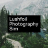Lushfoil Photography Sim