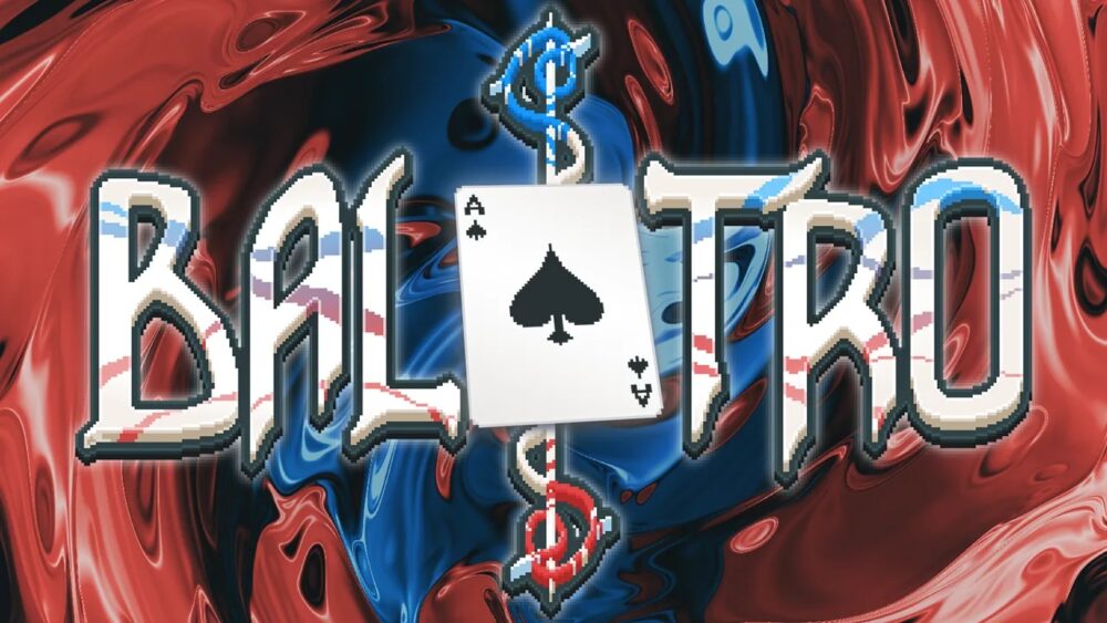 Balatro - Steam Key Bản Quyền Chính Hãng