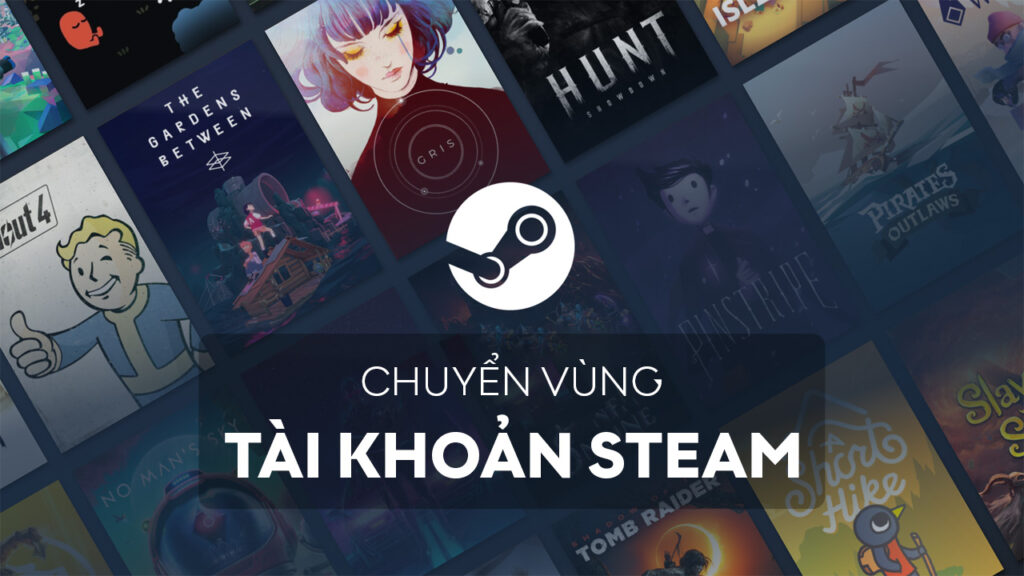 chuyen vung tai khoan steam