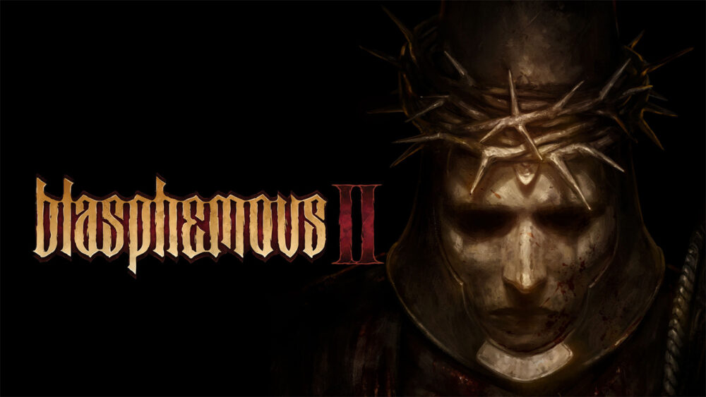 Blasphemous 2 - Steam Key Global Chính Hãng