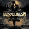 Vampire The Masquerade Bloodlines 2 Premium Edition