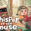Whisper of the House