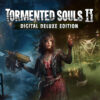 Tormented Souls 2 Digital Deluxe