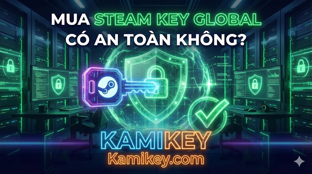 co nen mua steam key global khong