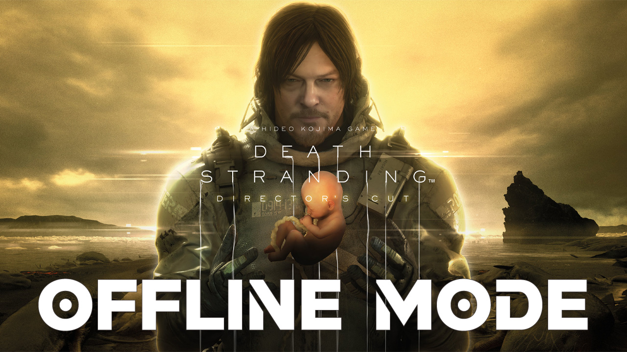 DEATH STRANDING DIRECTOR’S CUT Việt Hóa - Steam Offline