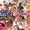 Date Everything! - Steam Key Bản Quyền Chính Hãng