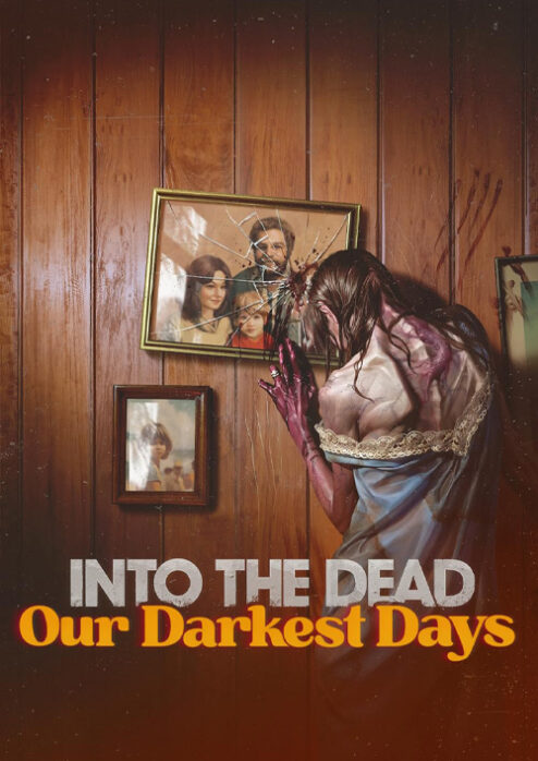 Into the Dead: Our Darkest Days + Việt Hóa - Steam Offline