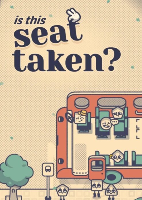 Is This Seat Taken? + Việt Hóa - Steam Offline