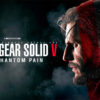 METAL GEAR SOLID V: THE PHANTOM PAIN