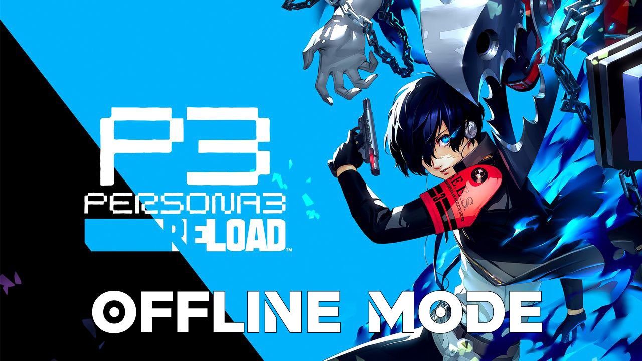 Persona-3-Reload-Steam-Offline-Mode