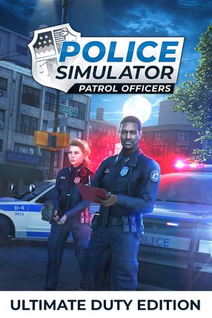 Police Simulator: Patrol Officers: Ultimate Duty Edition + Việt Hóa - Steam Offline