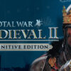 Total War MEDIEVAL II Definitive Edition