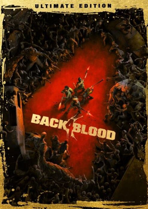 Back 4 Blood Ultimate Edition + Việt Hóa - Steam Offline