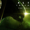 Alien: Isolation - The Collection - Dịch Vụ Steam Offline