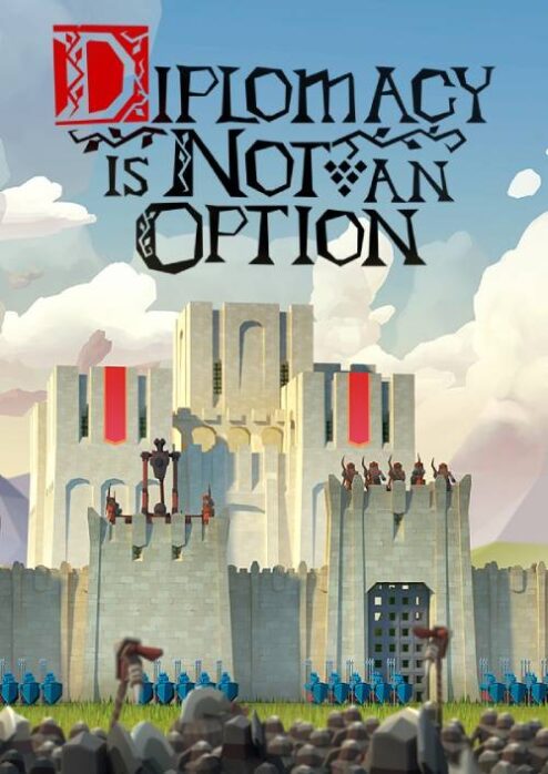Diplomacy is Not an Option - Dịch Vụ Steam Offline
