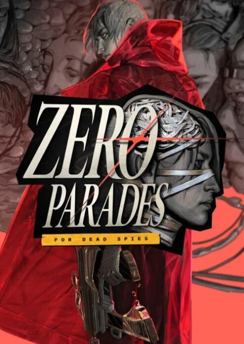ZERO PARADES: For Dead Spies - Steam Offline